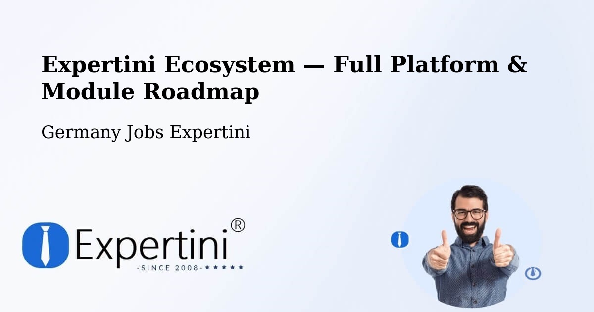 Expertini Ecosystem — Full Platform & Module Roadmap – Allmendingen